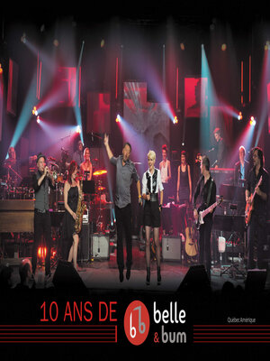 cover image of 10 ans de Belle et Bum